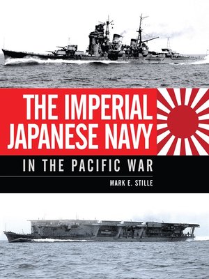 cover image of The Imperial Japanese Navy in the Pacific War